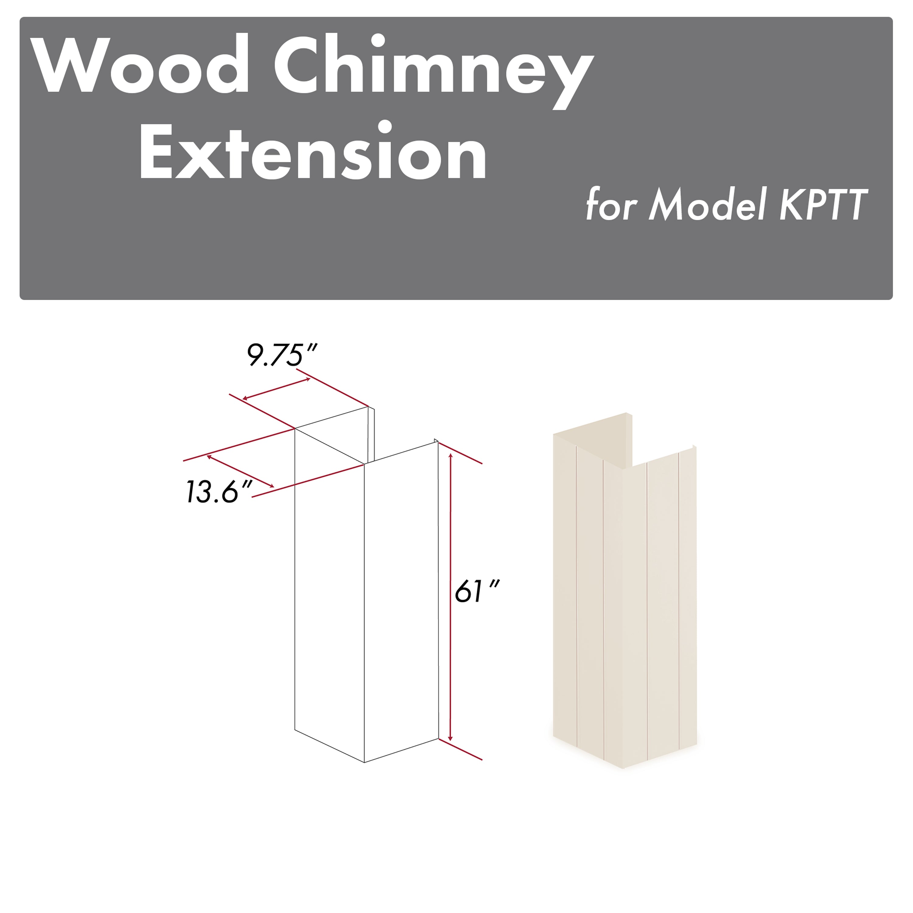 ZLINE 61" Wooden Chimney Extension for Ceilings up to 12 ft. (KPTT-E)